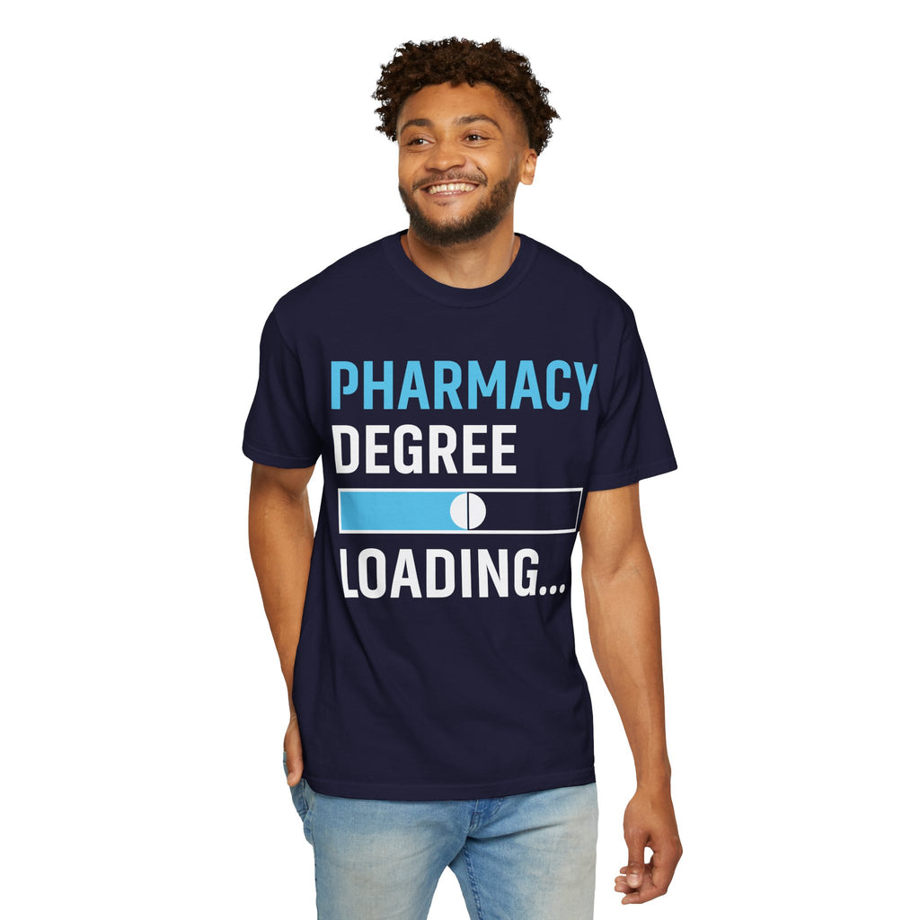Pharmacy Degree Loading T-Shirt