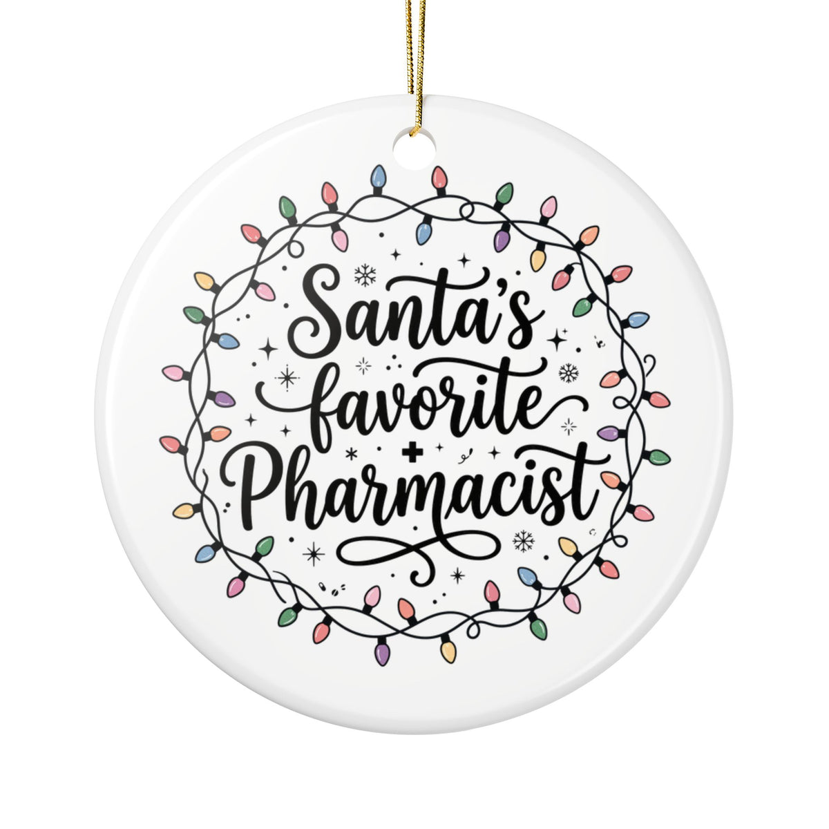 Santa’s Favorite Pharmacist Christmas Ornament