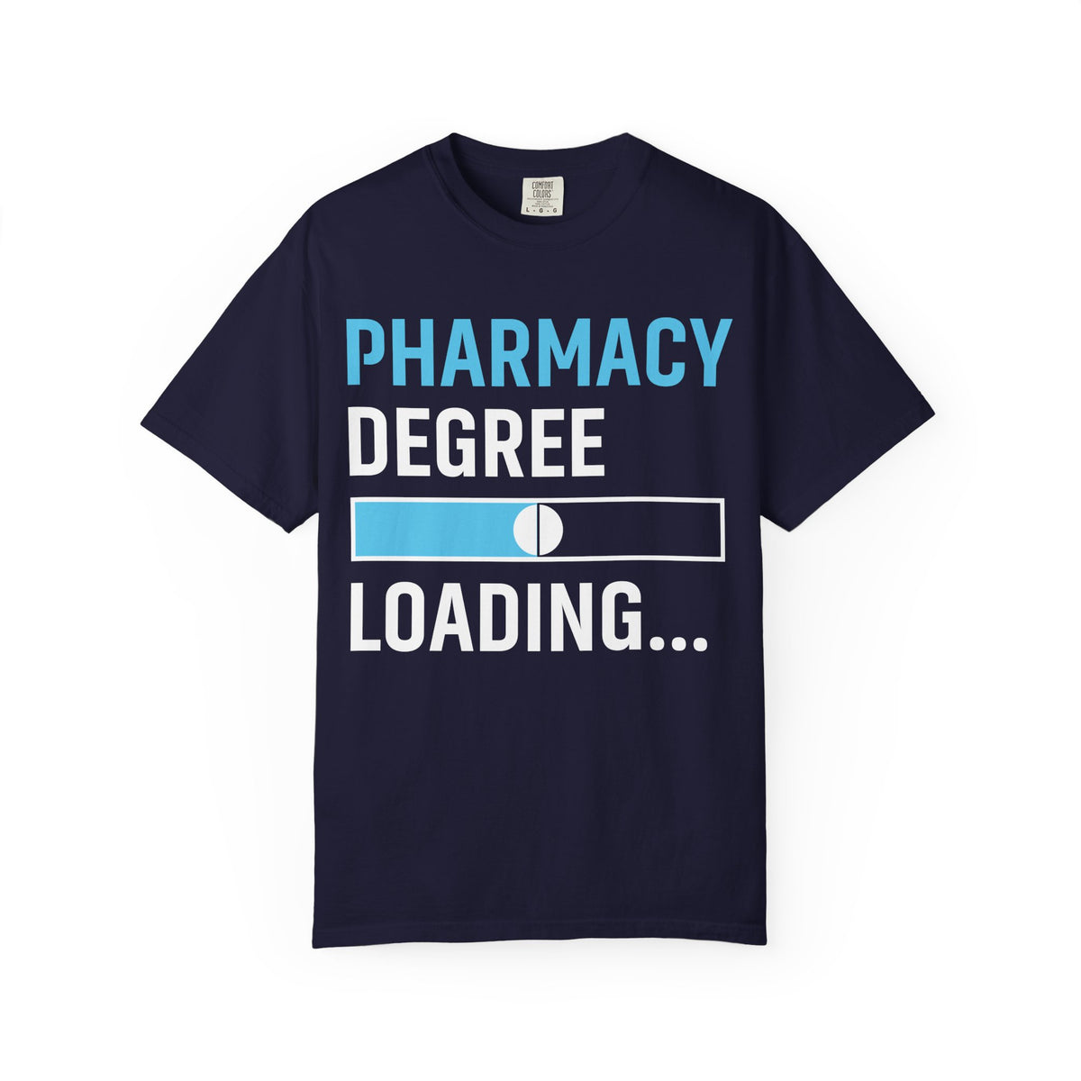 Pharmacy Degree Loading T-Shirt