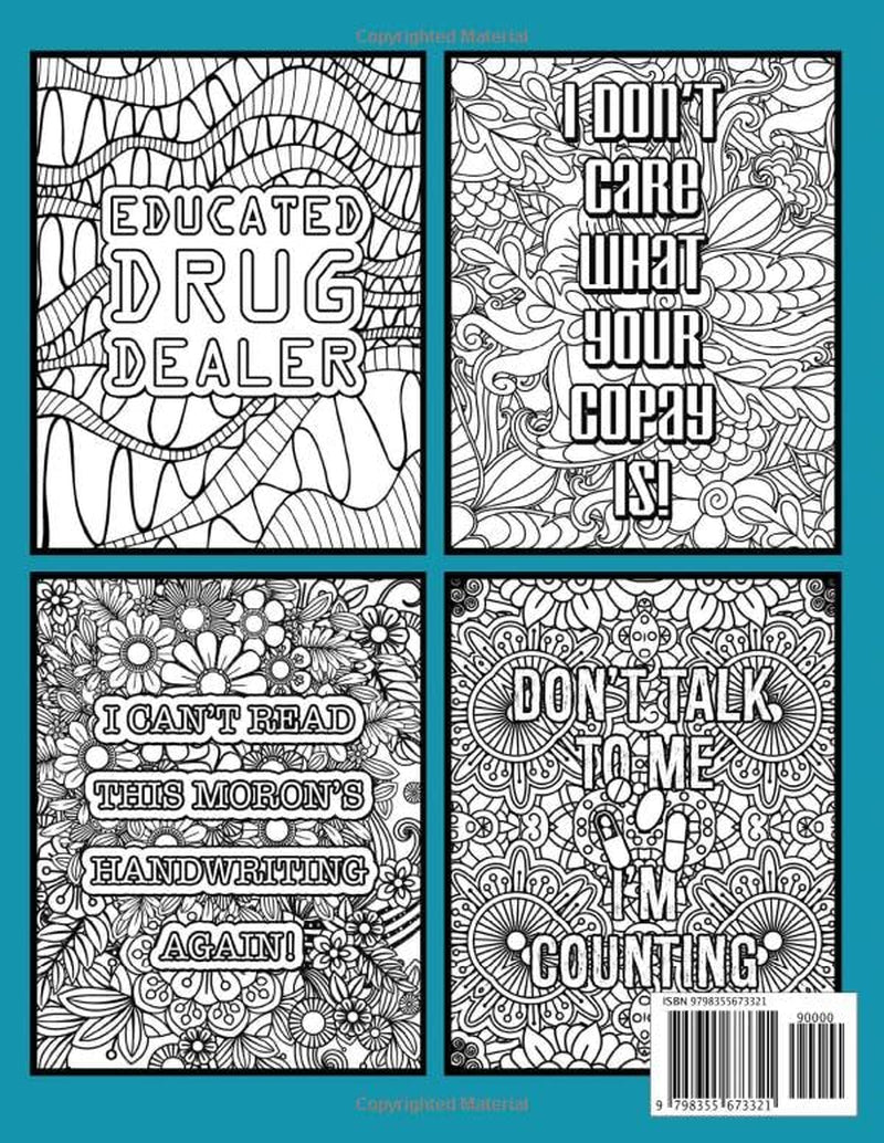Pharmacy Problems Coloring Book: a Hilarious & Funny Gift Idea for Pharmacists & Pharmacy Techs for Stress Relief